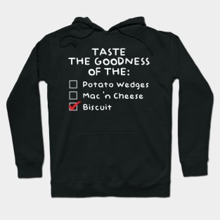 taste the biscuit Hoodie